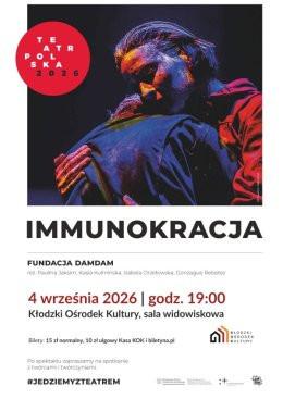 Kłodzko Wydarzenie Spektakl "Immunokracja" Fundacja DamDam, spektakl teatralny